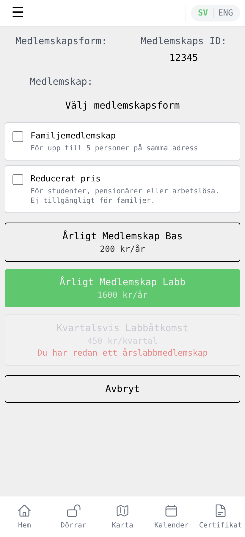 Välj medlemskapsform